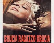 Brucia, ragazzo, brucia di Ferdinando Di Leo – Italia 1968 – Durata 91’