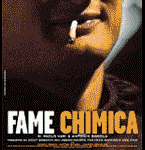 Fame chimica di Antonio Bocola e Paolo Vari – Italia – 2004