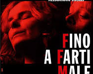 Fino a farti male di Alessandro Colizzi – Italia – 2003 – Durata 93’