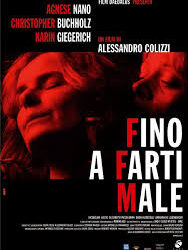 Fino a farti male di Alessandro Colizzi – Italia – 2003 – Durata 93’
