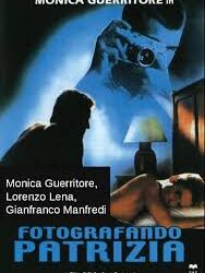 Fotografando Patrizia  di Salvatore Samperi – Italia – 1984 – Durata 92’ – V.M 14