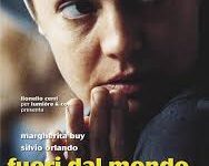 Fuori dal mondo di Giuseppe Piccioni –  Italia – 1999 – Durata  100’