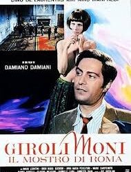 Girolimoni, il mostro di Roma  di Damiano Damiani – Italia –  1972 – Durata 125’