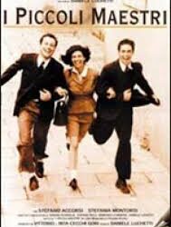 I piccoli maestri di Daniele Luchetti – Italia – 1998
