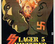 Lager SS 5 L’inferno delle donne di Sergio Garrone, – Italia – 1976 – Durata 95’ – V.M 18