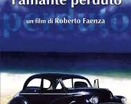 L’amante perduto di Roberto Faenza – Italia – 1999