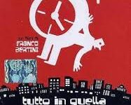 Tutto in quella notte di Franco Bertini – Italia – 2004