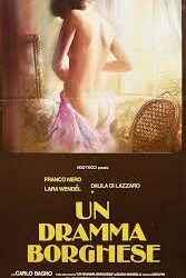 Un dramma borghese di Florestano Vancini – Italia – 1979 – Durata 104’ – V.M 18