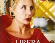 Libera  di Pappi Corsicato – Italia – 1993 – Durata 85’