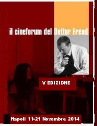 Rassegna “Il Cineforum del dottor Freud” ideata da Ignazio Senatore – V Edizione – 2014