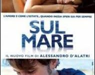 Sul mare di Alessandro D’Alatri – Italia – 2010