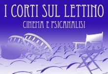 “I corti sul lettino Cinema e psicoanalisi” VII Edizione – 2015 – Direttore Artistico: Ignazio Senatore