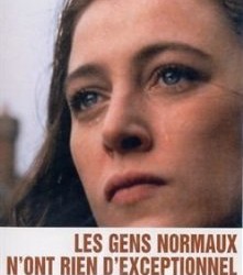 Le persone normali non hanno nulla di eccezionale di Laurence Ferreira Barbosa – Francia – 1993