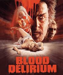 Delirio di sangue – Blood delirium di Sergio Bergonzelli – Italia – 1988