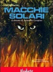 Macchie solari di Armando Crispino – Italia – 1974