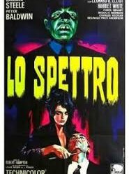Lo spettro di Riccardo Freda – 1963