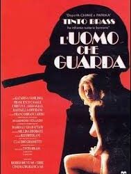 L’uomo che guarda di Tinto Brass – 1994