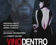 Vinodentro di Ferdinando Vicentini Orgnani – Italia – 2015