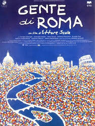 GENTE DI ROMA di Ettore Scola – 2003