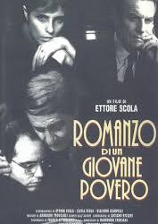ROMANZO DI UN GIOVANE POVERO di Ettore Scola – 1995