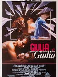 Giulia e Giulia di Peter Del Monte – Italia – 1987