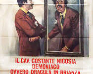 Il cav. Costante Nicosia demoniaco, ovvero Dracula in Brianza  di Lucio Fulci – 1972