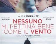 Nessuno pettina bene come il vento di Peter Del Monte – Italia – 2014