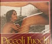 Piccoli fuochi di Peter Del Monte – Italia -1985