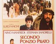 Secondo Ponzio Pilato di Luigi Magni – 1987