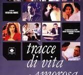 Tracce di vita amorosa di Peter Del Monte – Italia – 1990