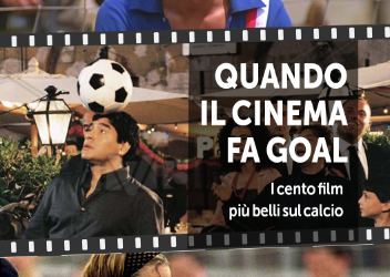 “Quando il cinema fa goal. I cento film più belli del cinema” di Ignazio Senatore – Absolutely Free – Recenzione Alias- Il Manifesto