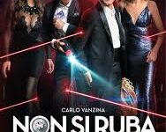 Non si ruba a casa dei ladri di Carlo Vanzina – Italia – 2017