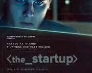 The start up. Accendi il tuo futuro di Alessandro D’Alatri – Italia – 2017