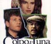 Colpo di luna di Alberto Simone – Italia -1995- Durata 86’