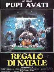 Regalo di Natale di Pupi Avati – Italia – 1986- Durata 101’