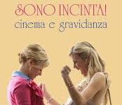 Cinema e psiche “Fermi tutti sono incinta La gravidanza sullo schermo…istruzioni sull’uso” -Rivista Optima Salus – Settembre 2019