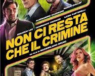 Non ci resta che il crimine di Massimiliano Bruno – Italia – 2019