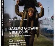 Saremo giovani e bellissimi di Letizia Lamartire – Italia – 2018