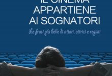 “Il cinema appartiene ai sognatori” di Ignazio Senatore – Falsopiano Editore – 2019 – In libreria e su Amazon – Introduzione e Indice