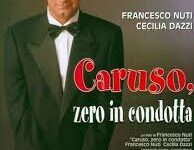 Caruso, zero in condotta di Francesco Nuti – Italia – 2001 – Durata 91’