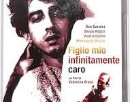 Figlio mio, infinitamente caro di Valentino Orsini – Italia – 1985 – Durata 114’