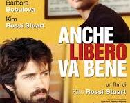 Anche libero va bene di  Kim Rossi Stuart – Italia – 2005- Durata 108’