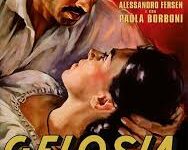 Gelosia  di Pietro Germi  – Italia –  1953