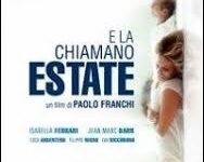 E la chiamano estate di Paolo Franchi – Italia – 2012 – Durata 89′