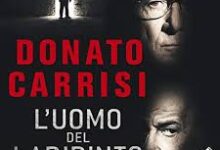 L’uomo del labirinto di Donato Carrisi – Italia – 2019