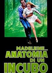 Madeleine, anatomia di un incubo  di Roberto Mauri – Italia – 1974 – Durata 105’ – V.M 14
