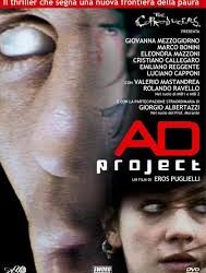 AD Project di Eros Puglielli – Italia – 2006 – Durata 96’
