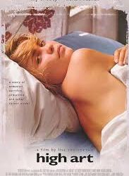 High art  di Lisa Cholodenko – Canada -1998- Durata 101’