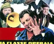 La classe operaia va in paradiso di Elio Petri – Italia – 1971- Durata 125’ – V.M 14