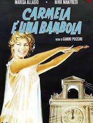 Carmela è una bambola di Gianni Puccini – Italia – 1958 – Durata 85’